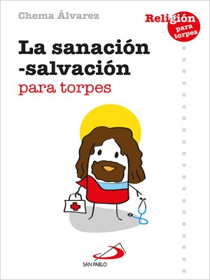 cover image of La sanación-salvación para torpes